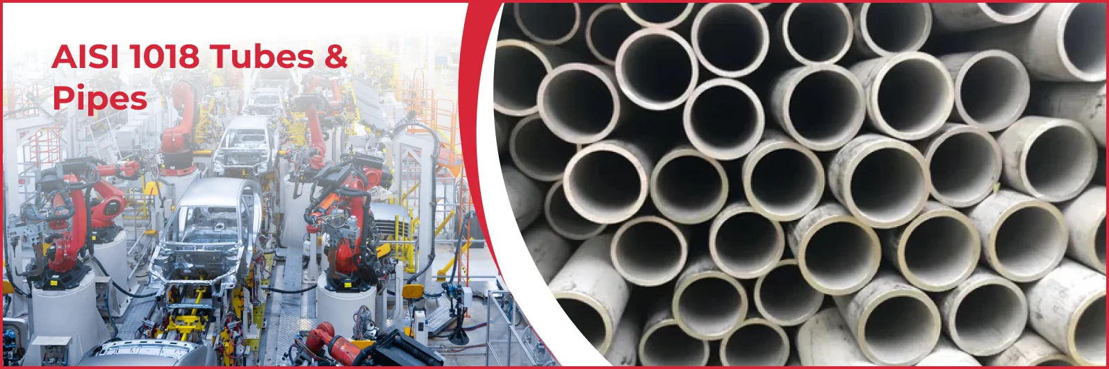 AISI 1018 Tubes & Pipes Manufacturer